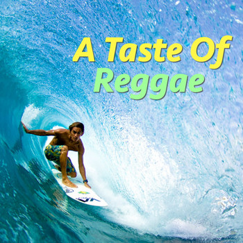 Various Artists - A Taste Of Reggae