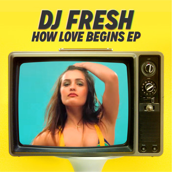 DJ Fresh - How Love Begins