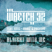 Wretch 32 Feat. Anne-Marie & PRGRSHN - Alright With Me (Radio Edit)