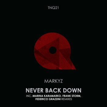MarkyZ - Never Back Down