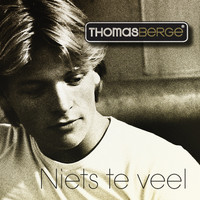 Thomas Berge - Niets te veel