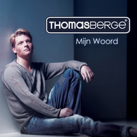 Thomas Berge - Mijn Woord