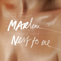 Marlene - Next To Me