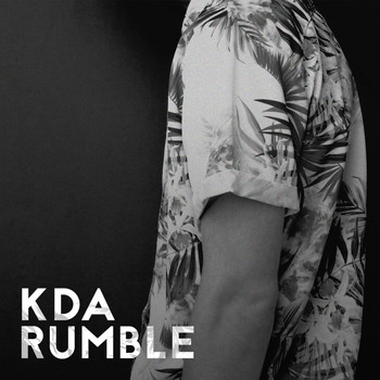 Kda - Rumble (Remixes)