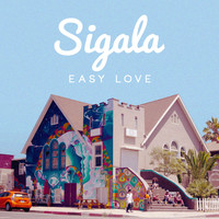 Sigala - Easy Love (Remixes)