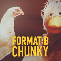 Format:B - Chunky (Remixes)