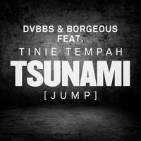 DVBBS & Borgeous feat. Tinie Tempah - Tsunami (Jump) (Radio Edit)