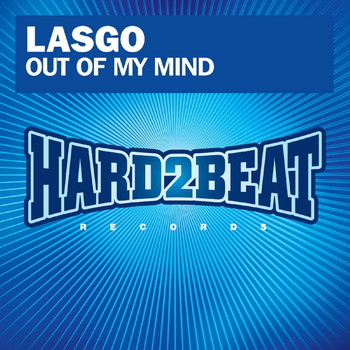 Lasgo - Out Of My Mind (Remixes)