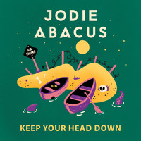 Jodie Abacus - Keep Your Head Down