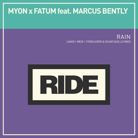 Myon x Fatum featuring Marcus Bently - Rain