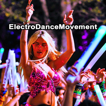 Various Artists - Electro Dance Movement (The Best EDM, Trap & Dirty House Mix) & DJ Mix
