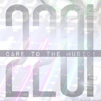 2201 - Care to the Music