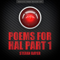 Stefan Bayer - Poems for Hal, Pt. 1