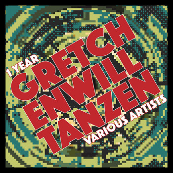 Various Artists - 1 Year Gretchen Will Tanzen