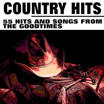 Various Artists - Country Hits (55 Hits and Songs from the Goodtimes)