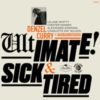 Denzel Curry - Ultimate / Sick & Tired (BADBADNOTGOOD Sessions [Explicit])