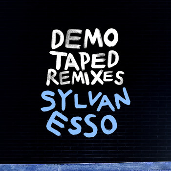 Sylvan Esso - Demo Taped Remixes (Explicit)