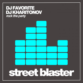DJ Favorite & DJ Kharitonov - Rock the Party