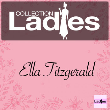 Ella Fitzgerald - Ladies Collection