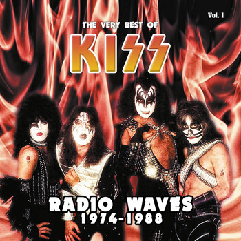 Kiss - Radio Waves 1974-1988: The Very Best of Kiss, Vol. 1 (Live)