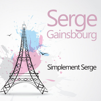 Serge Gainsbourg - Simplement Serge