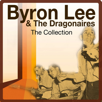 Byron Lee & The Dragonaires - The Collection