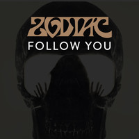 Zodiac - Follow You