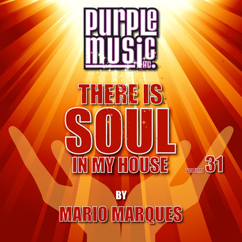 Various Artists - Mario Marques Presents There Is Soul in My House, Vol. 31