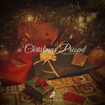 Various Artists - A Christmas Present - Chillout Selection