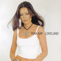 Yana Kay - Loveland