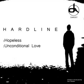 Hardline - Hopeless/Unconditional Love