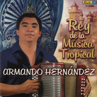 Armando Hernández - Rey de la Música Tropical