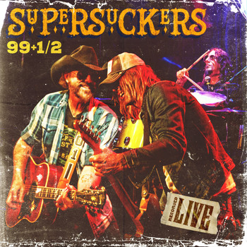 Supersuckers - 99 1/2