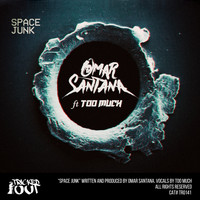 Omar Santana - Space Junk