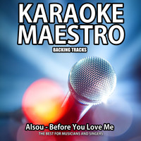 Tommy Melody - Before You Love Me (Karaoke Version) (Originally Performed By Alsou) (Originally Performed By Alsou)