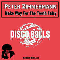 Peter Zimmermann - Make Way For The Tooth Fairy