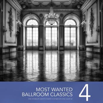 Various Artists - Most Wanted Ballroom Classics, Vol. 4