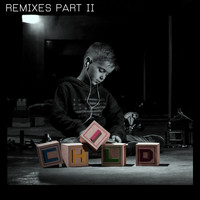 Matt Minimal - Child Remixes, Pt. 2