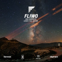Fliwo - New Dimension / Leave It All Behind