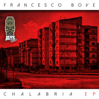 Francesco Bove - Chalabria EP