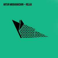 Artur Mubarakshin - Relax