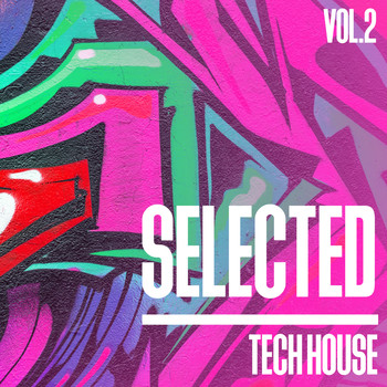 Various Artists - Selected Tech House, Vol. 2