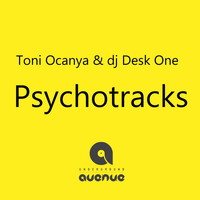 Toni Ocanya & Dj Desk One - Psychotracks