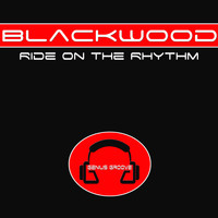 Blackwood - Ride on the Rhythm