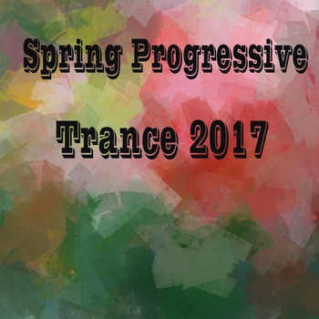 Various Artists - Spring Progressive Trance 2017