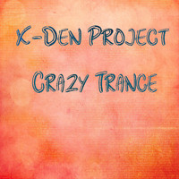 X-Den Project - Crazy Trance