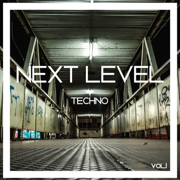 Various Artists - Next Level Techno, Vol. 1
