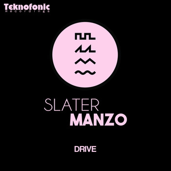 Slater Manzo - Drive