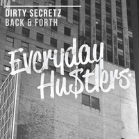 Dirty Secretz - Back & Forth