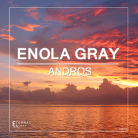Enola Gray - Andros
